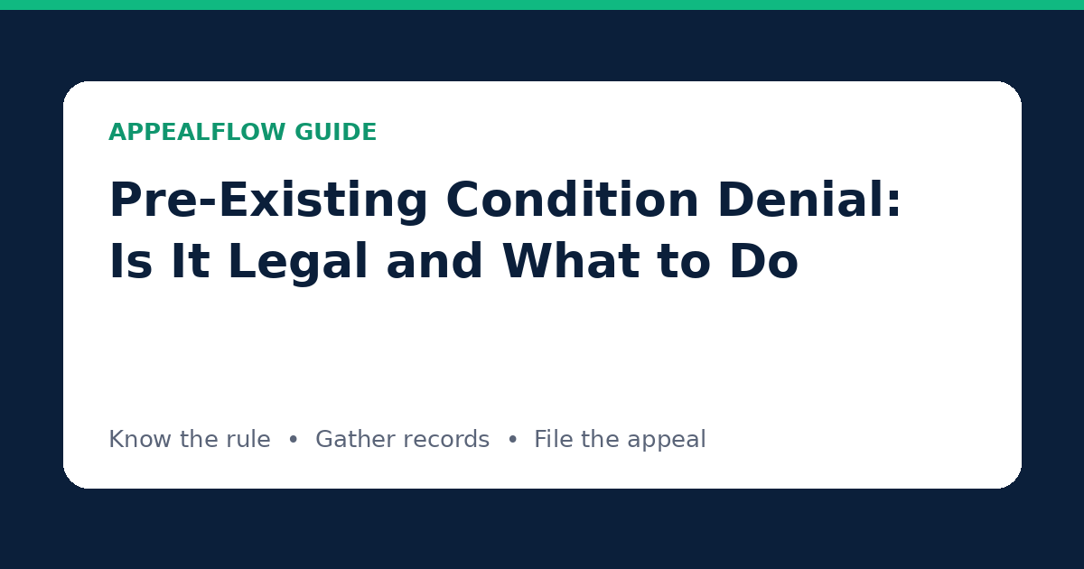 Pre-Existing Condition Denial: Is It Legal and What to Do